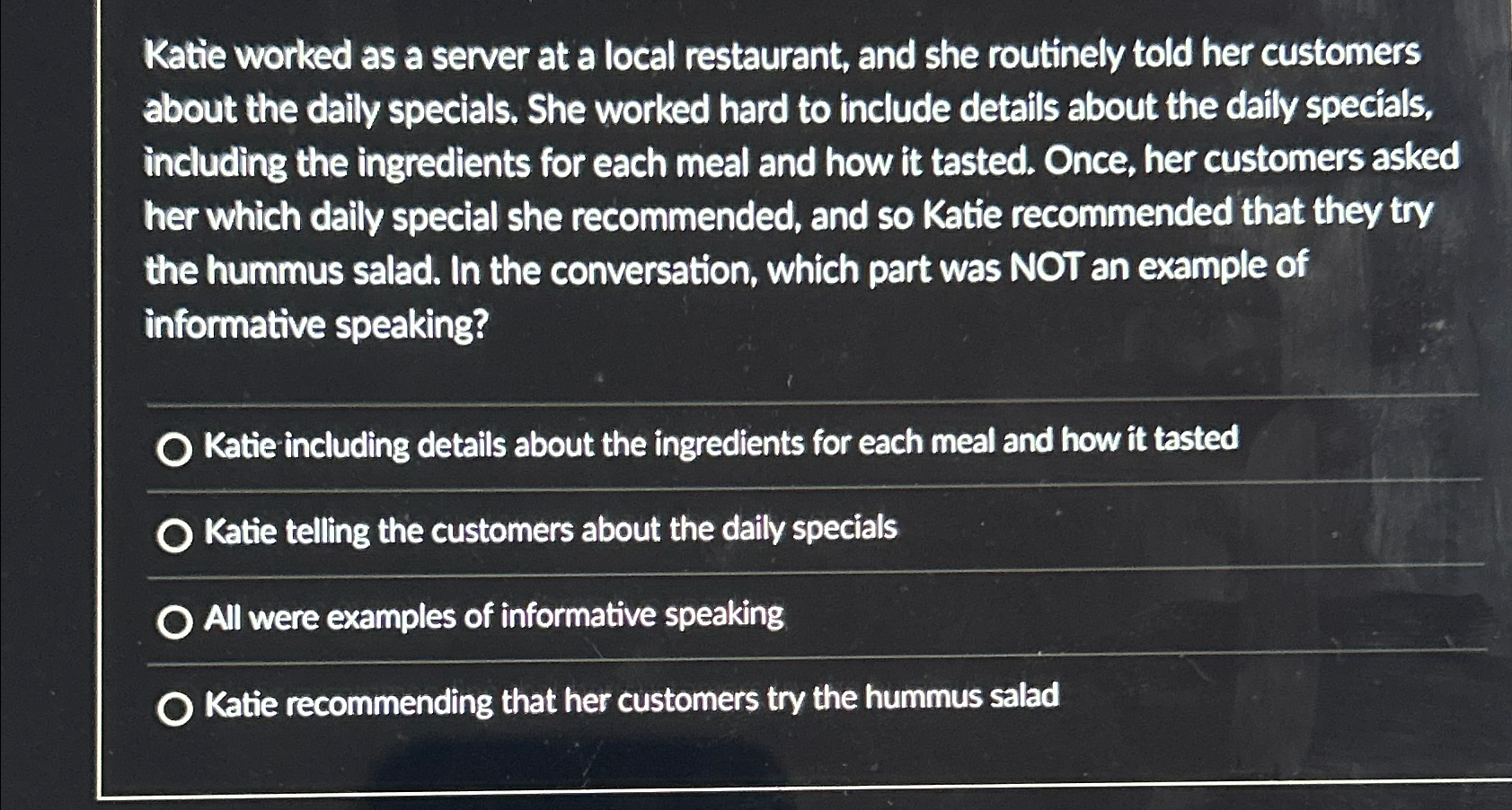  Katie worked as a server at a local restaurant, and she