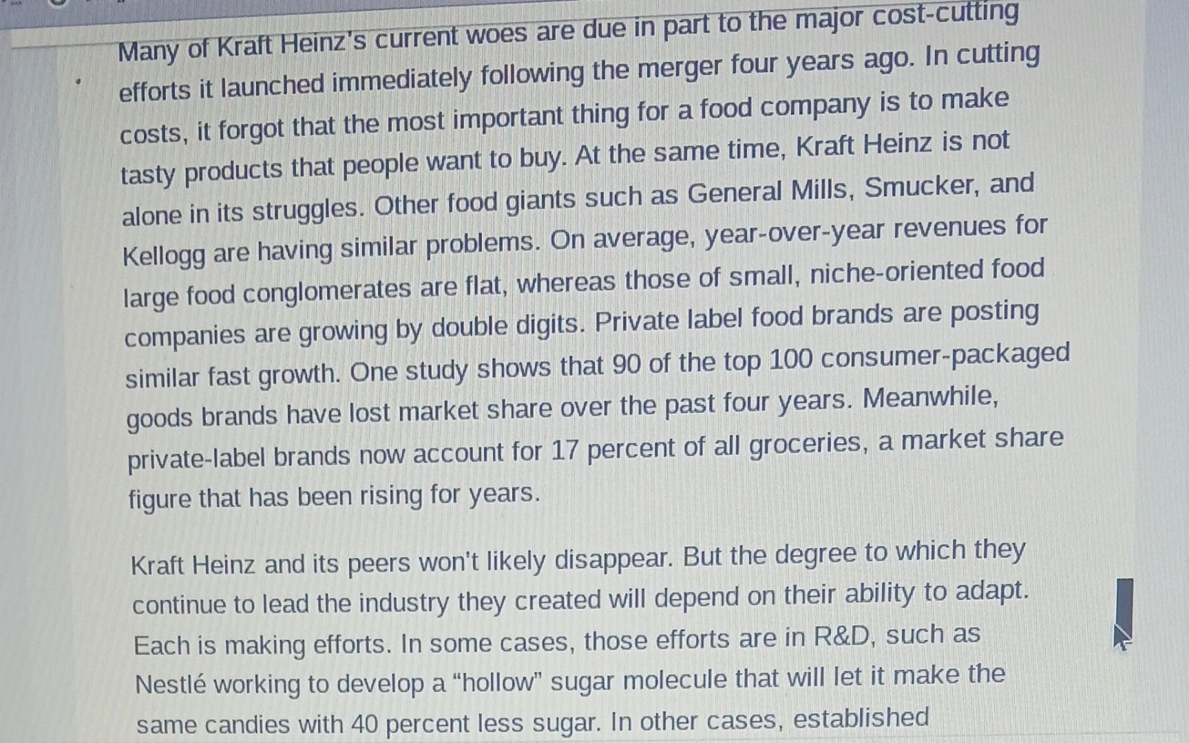 has played a big role in shaping the packaged food industry with