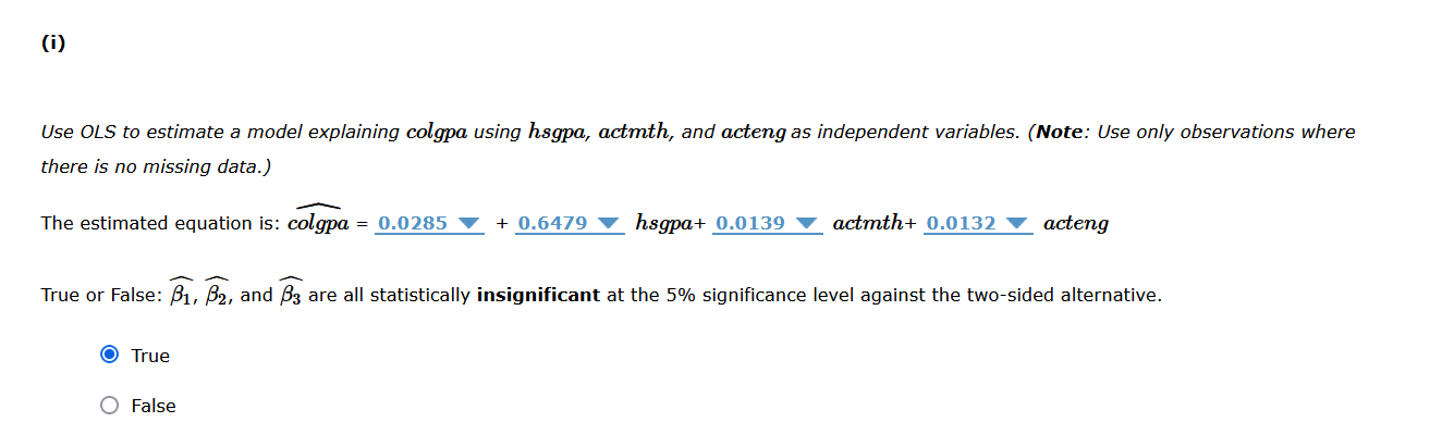 The OLS models are estimated correctly, please answer all other questions: Use