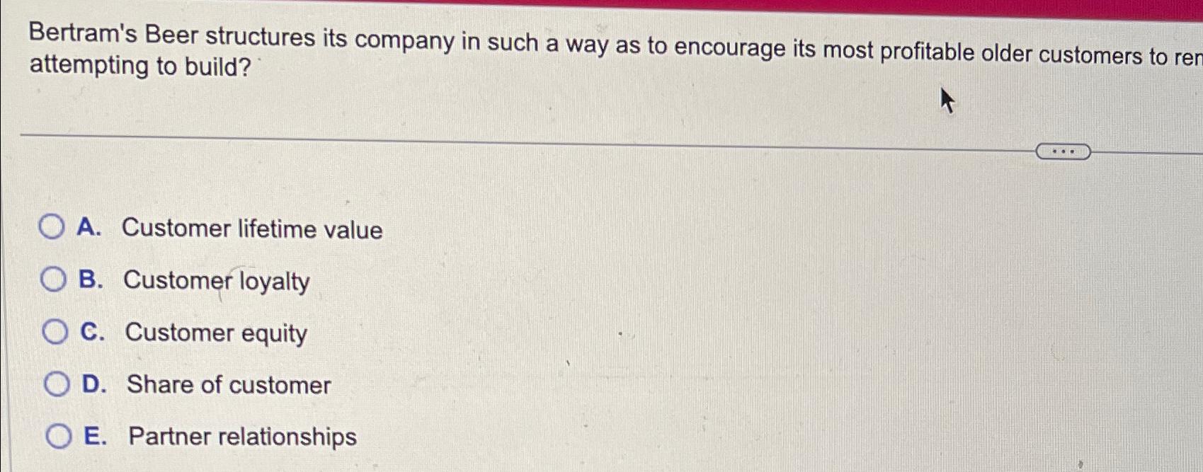  Bertram's Beer structures its company in such a way as to