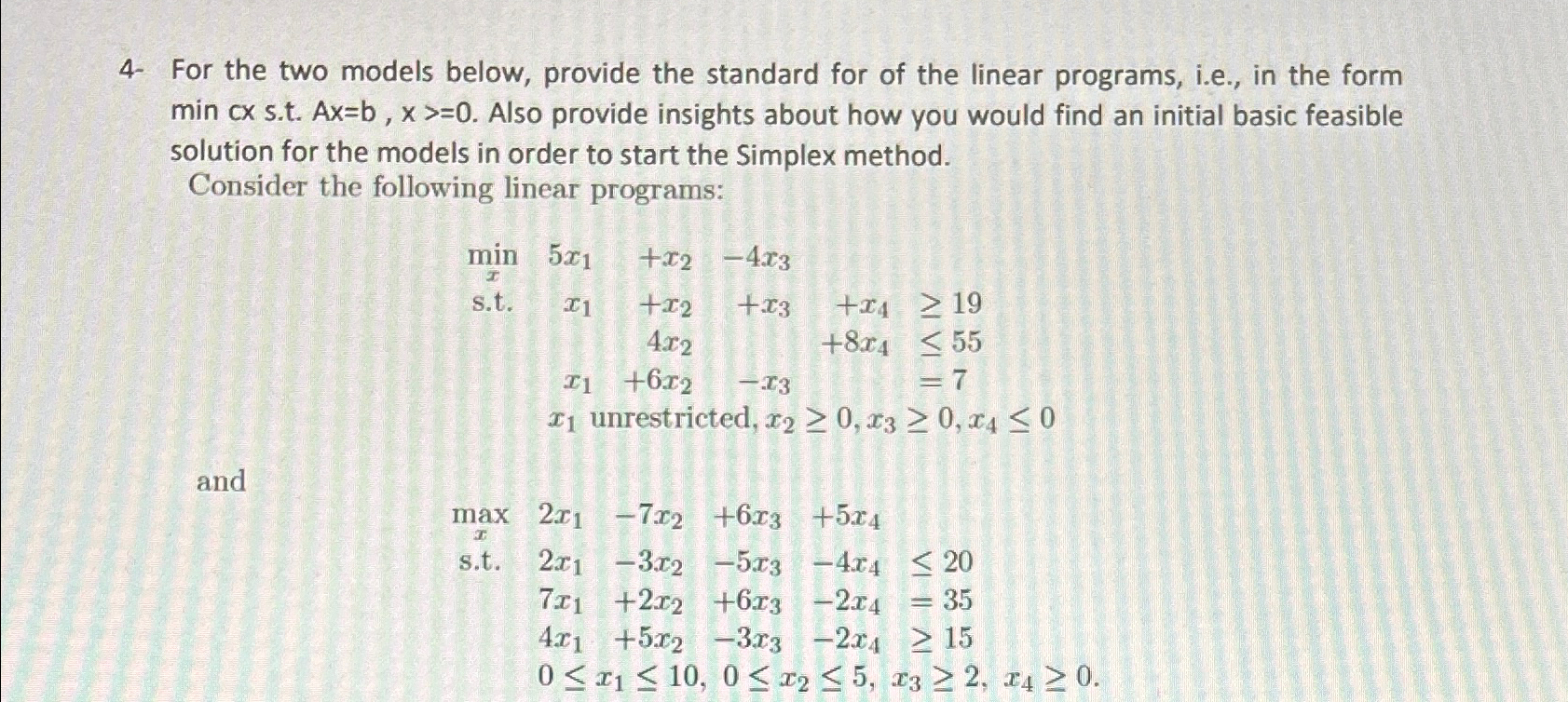  4- For the two models below, provide the standard for of