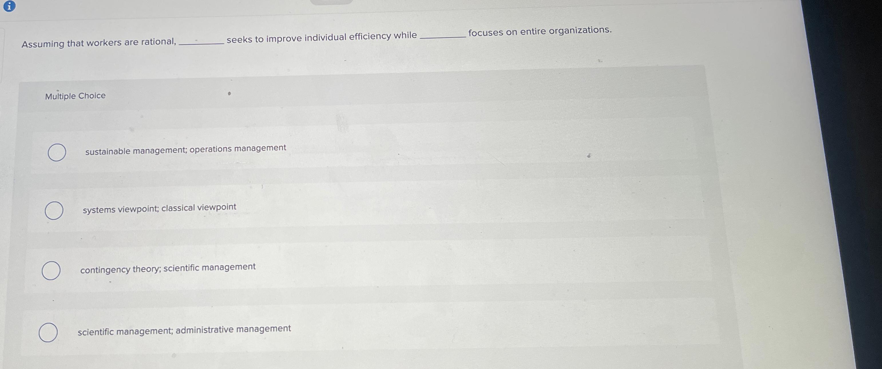  i Assuming that workers are rational seeks to improve individual efficiency