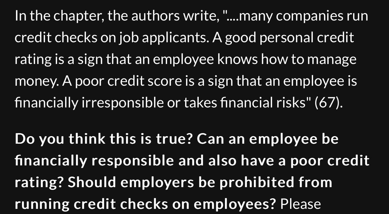  In the chapter, the authors write, "...many companies run credit checks