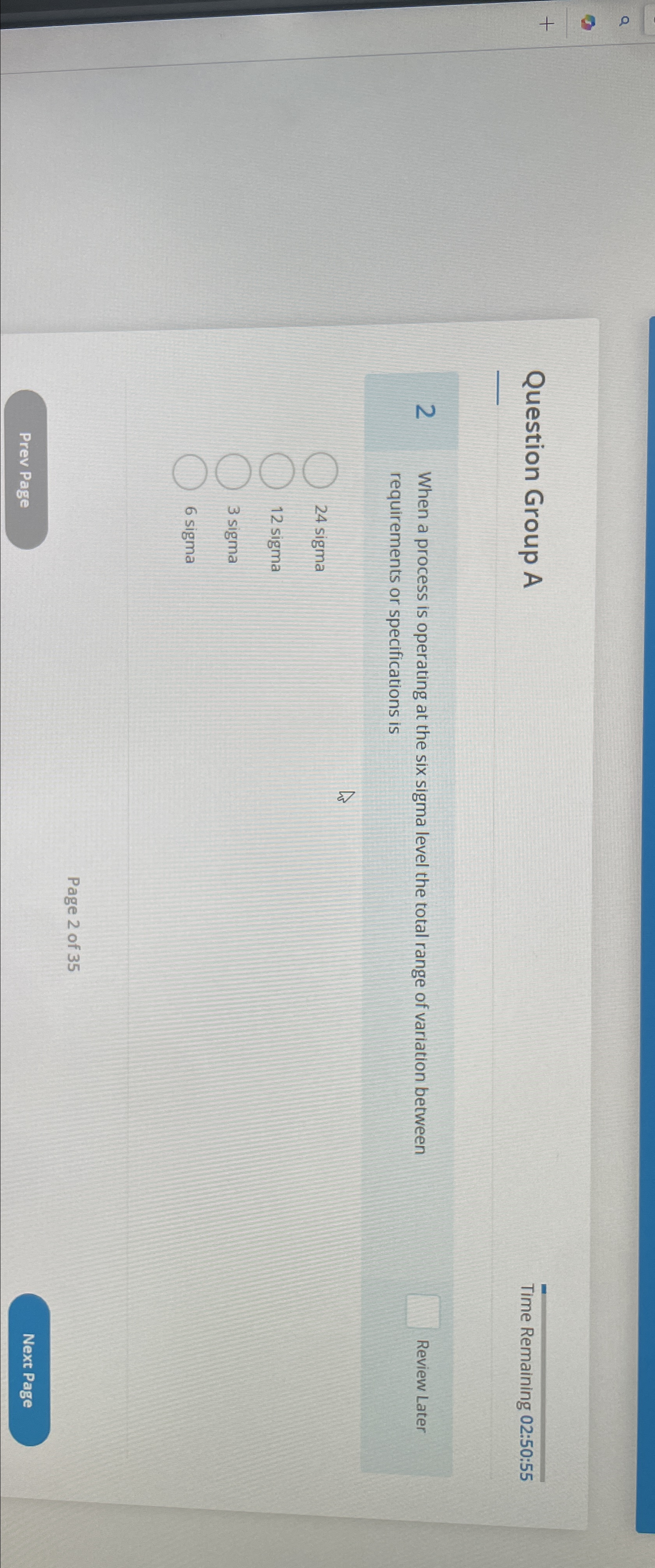  Question Group A Time Remaining 02:50:55 2 When a process is