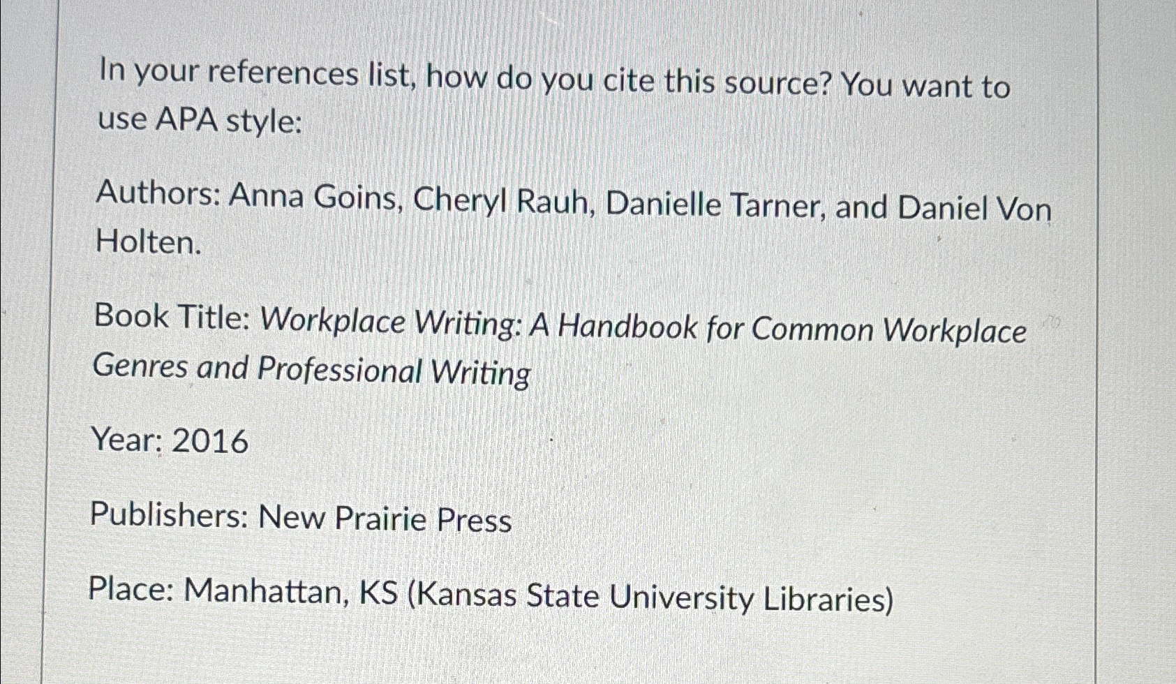  In your references list, how do you cite this source? You