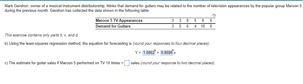  This exercise contains only parts b,c, and d. b) Using the