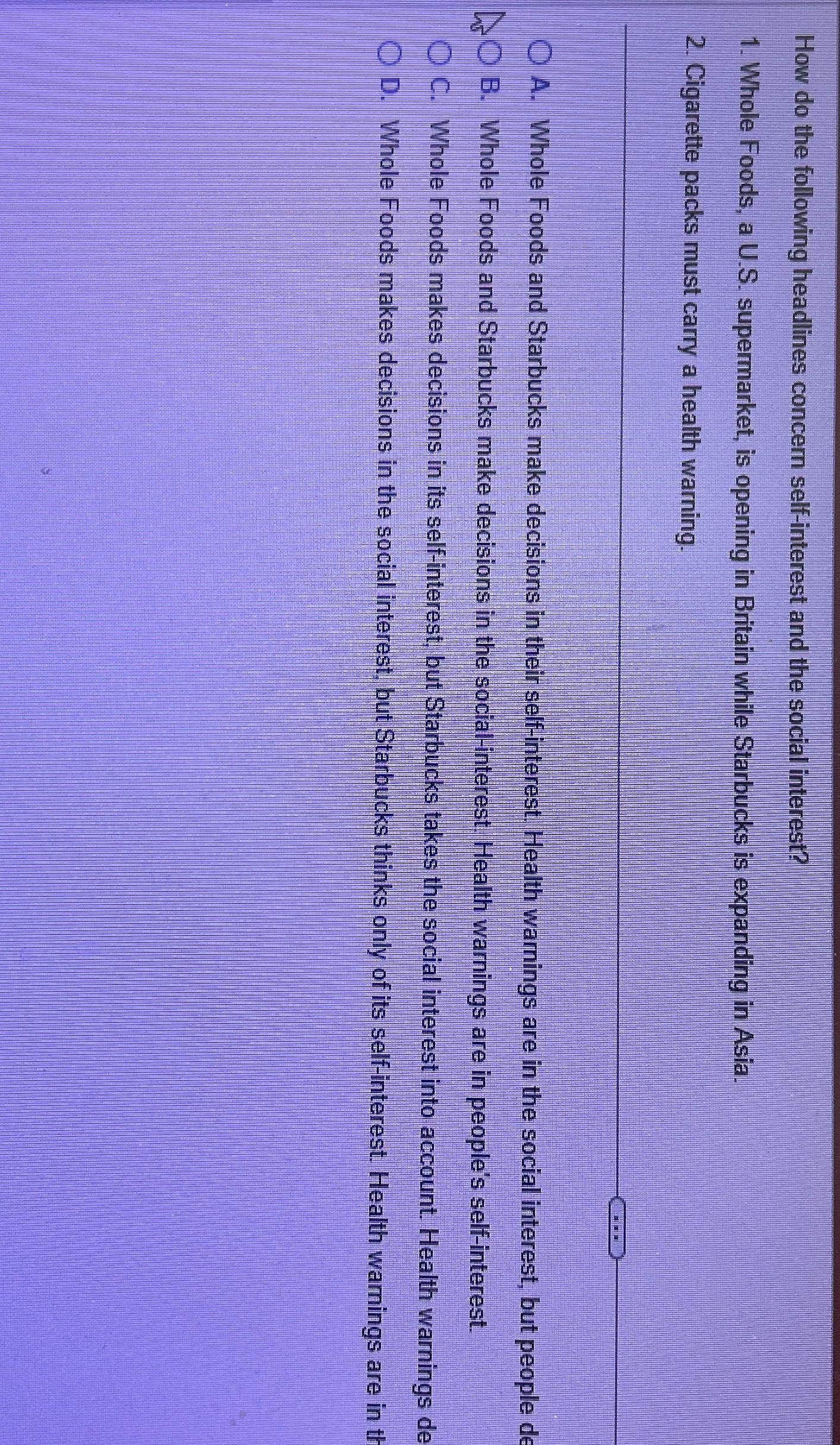 How do the following headlines concern self-interest and the social interest?