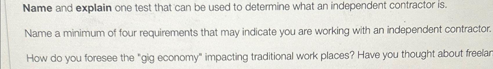  Name and explain one test that can be used to determine