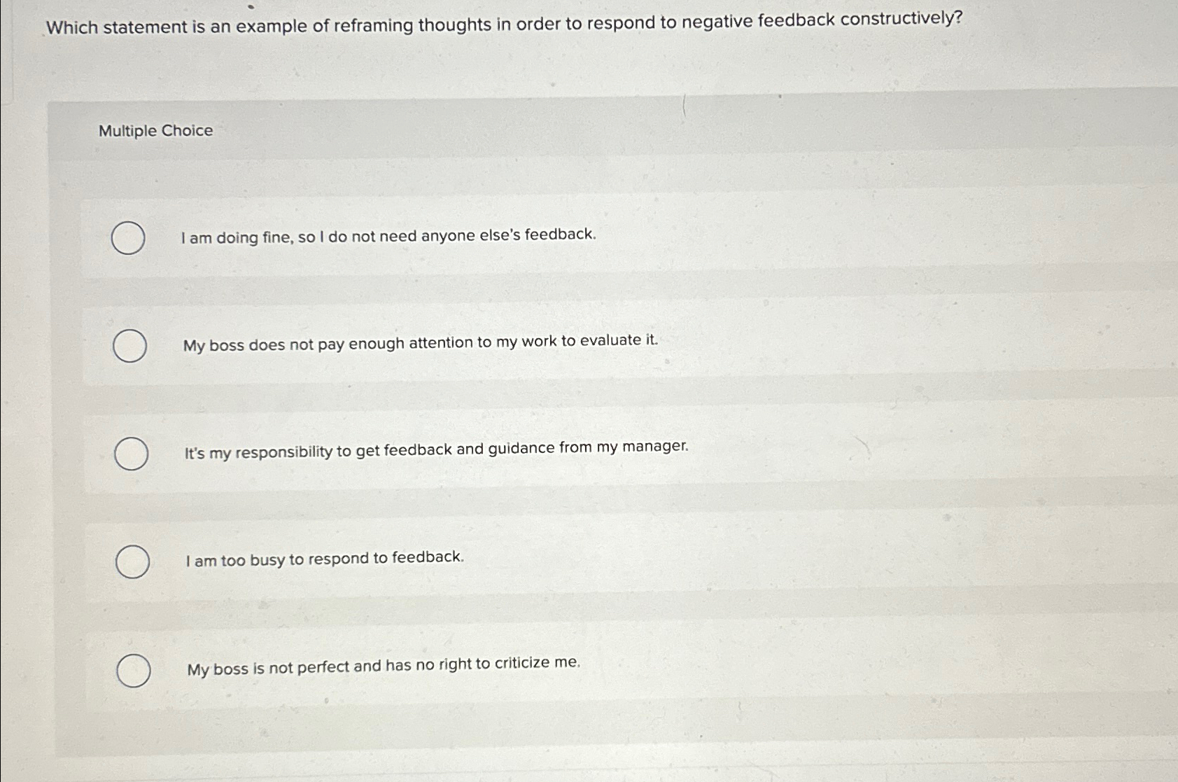  Which statement is an example of reframing thoughts in order to