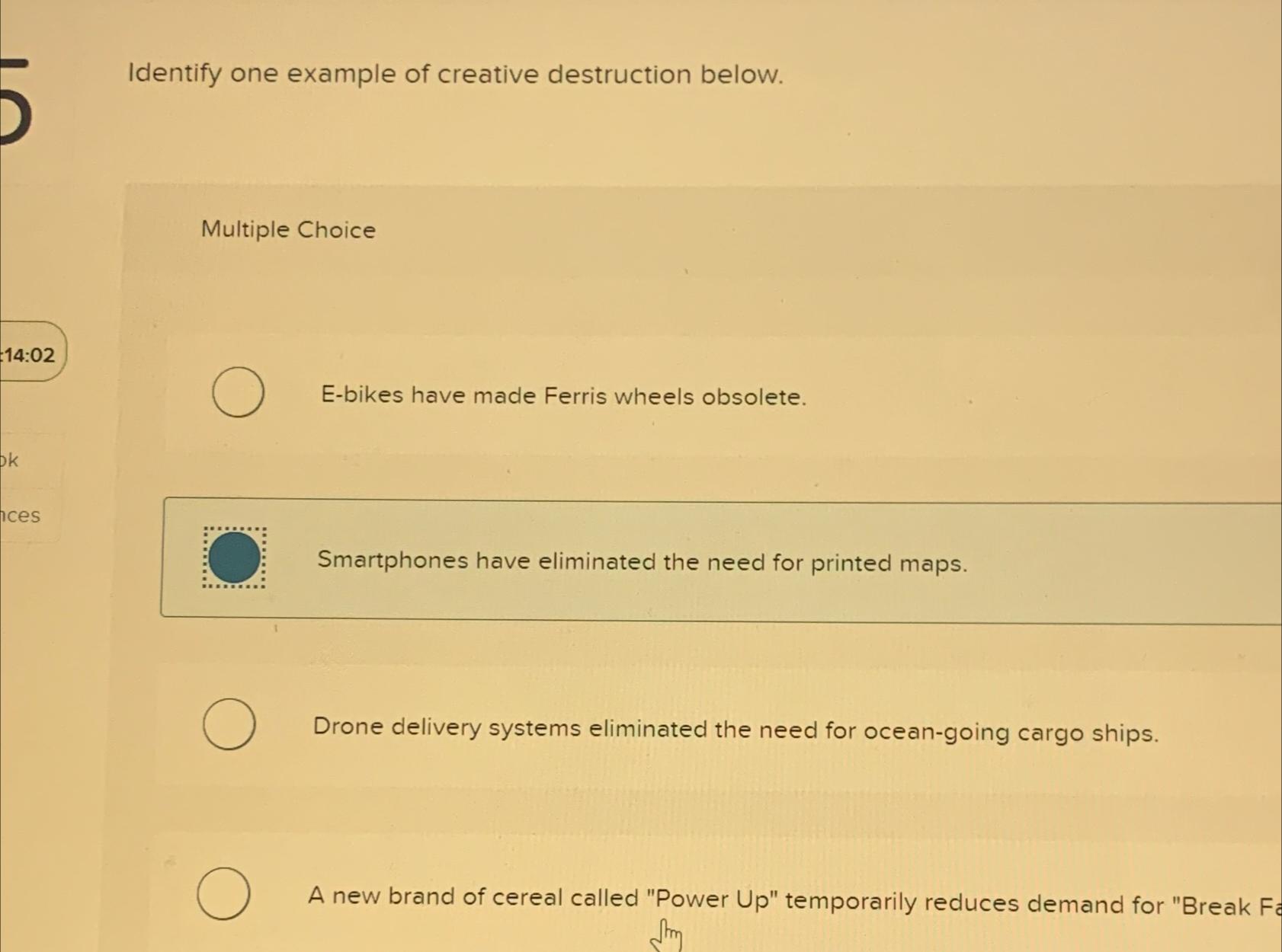  Identify one example of creative destruction below. Multiple Choice E-bikes have