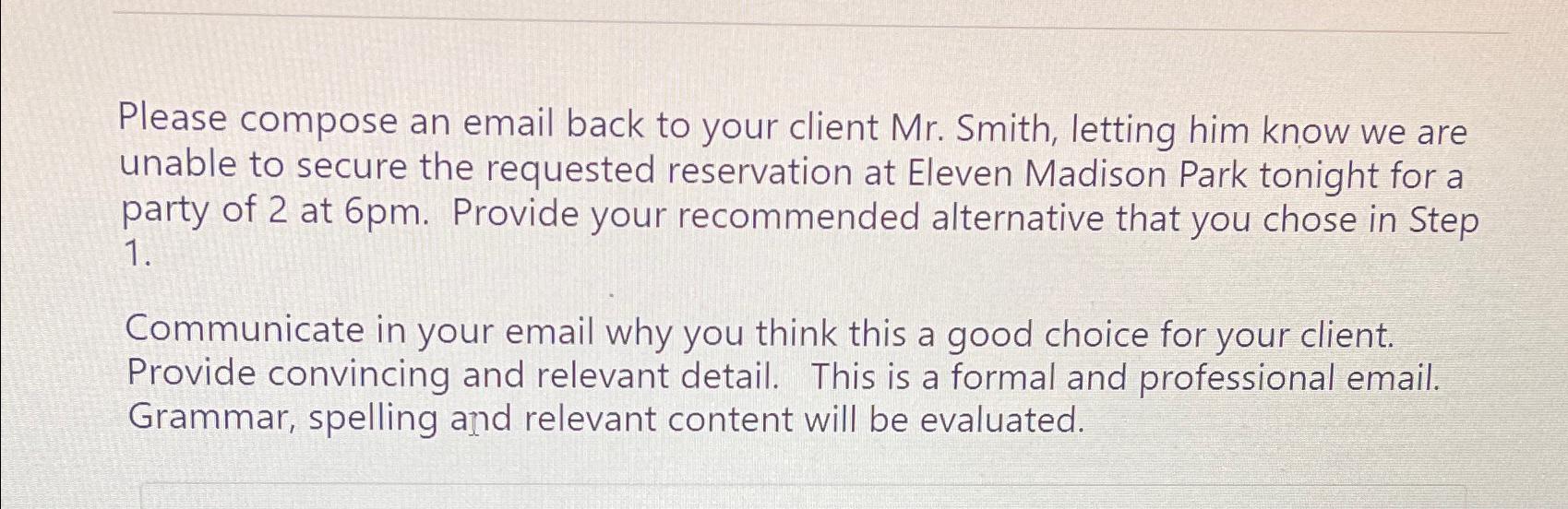  Please compose an email back to your client Mr. Smith, letting