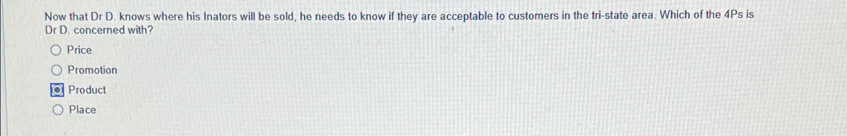  Now that Dr D. knows where his Inators will be sold,