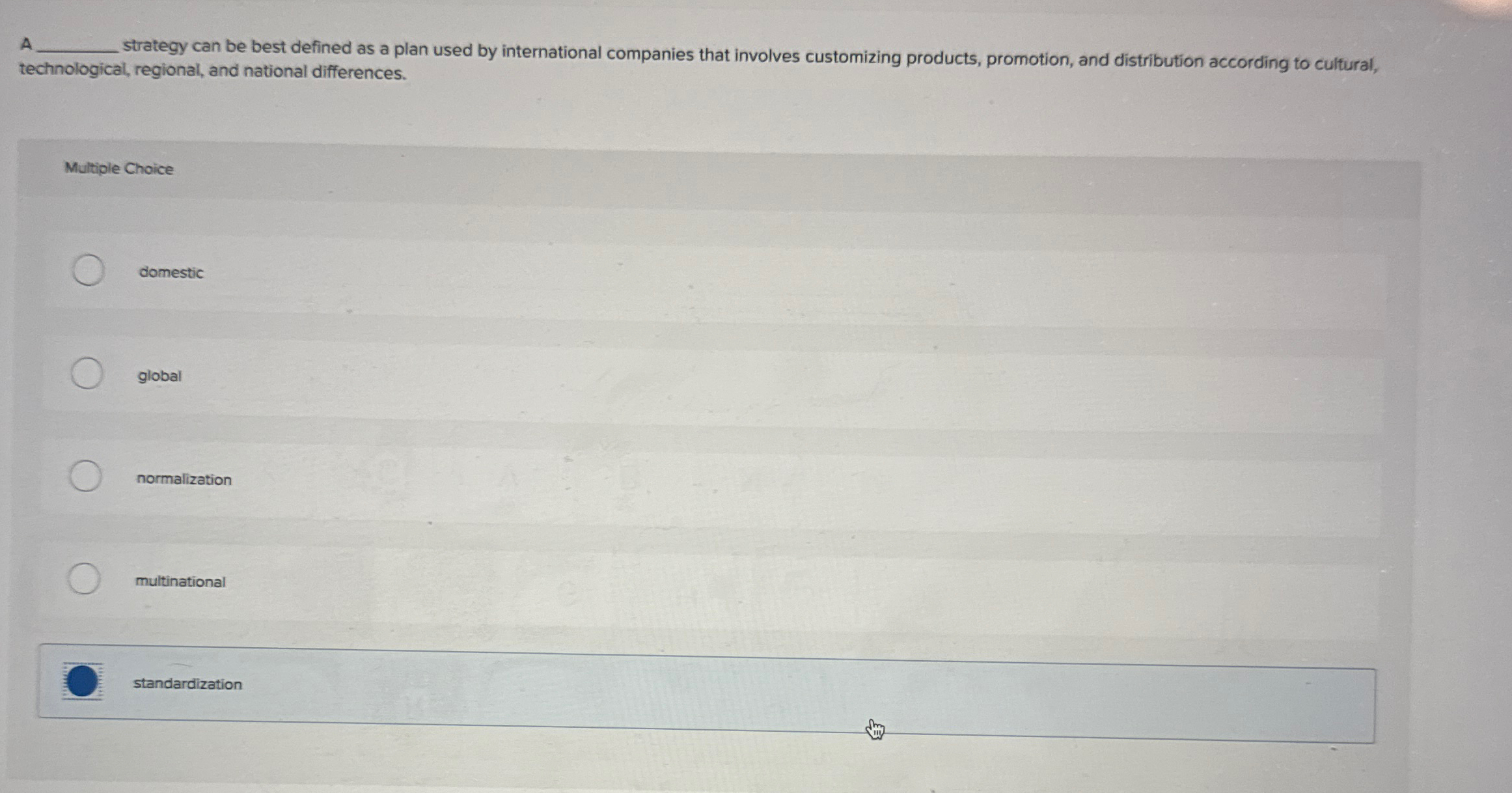  A strategy can be best defined as a plan used by