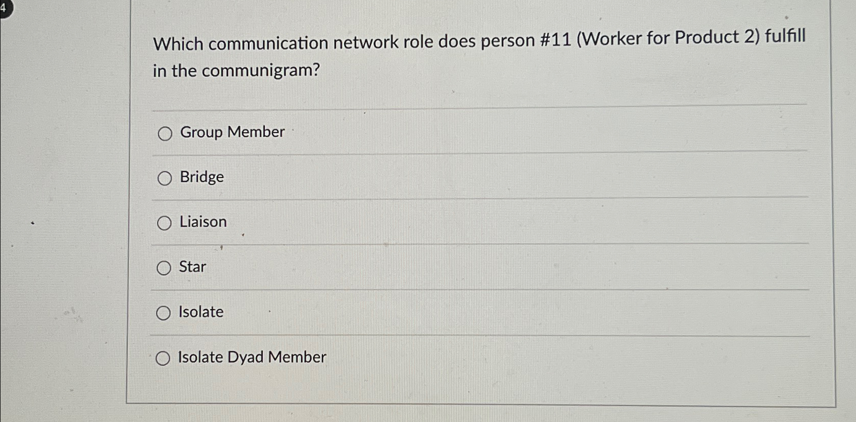  Which communication network role does person #11(Worker for Product 2) fulfill