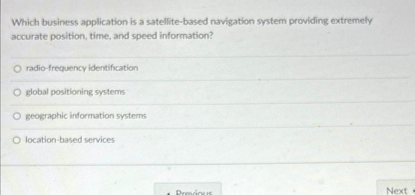  Which business application is a satellite-based navigation system providing extremely accurate