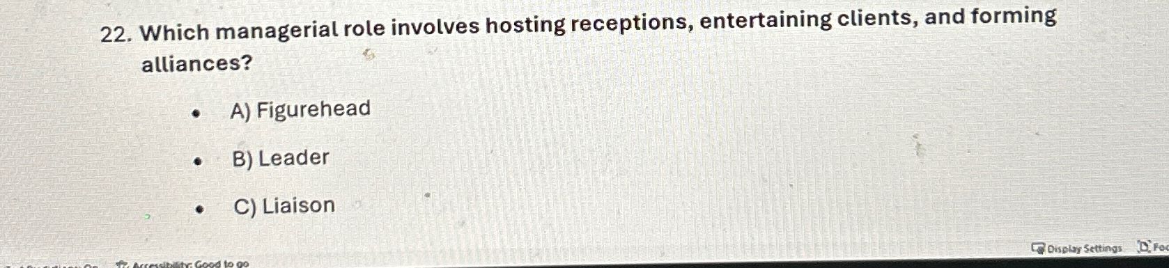  Which managerial role involves hosting receptions, entertaining clients, and forming alliances?