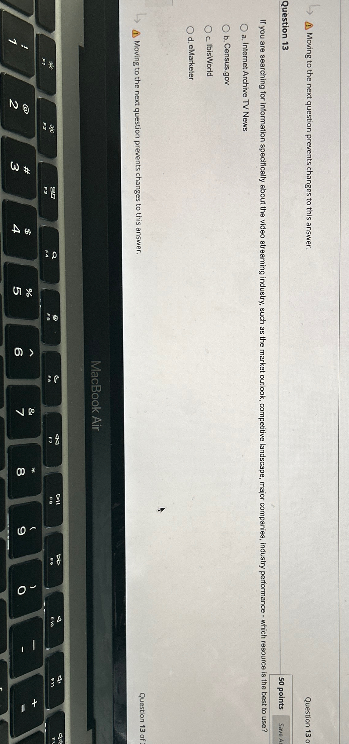  Moving to the next question prevents changes to this answer. Question