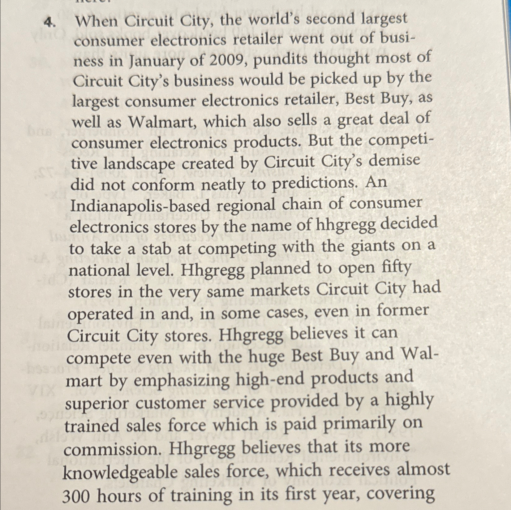  When Circuit City, the world's second largest consumer electronics retailer went