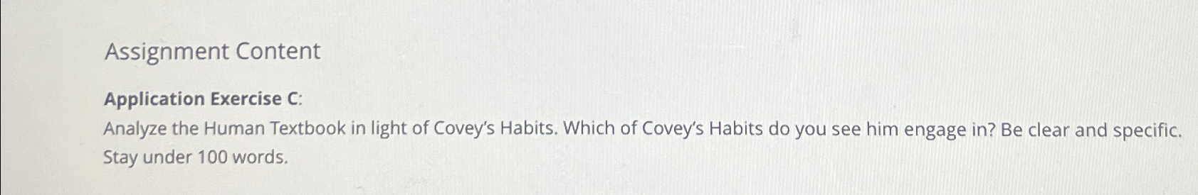  Assignment Content Application Exercise C: Analyze the Human Textbook in light