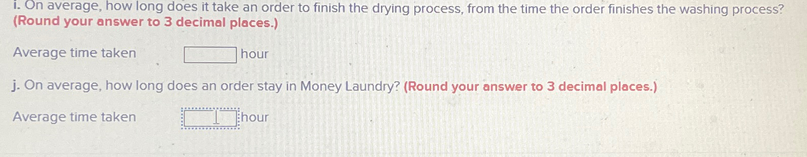  i. On average, how long does it take an order to