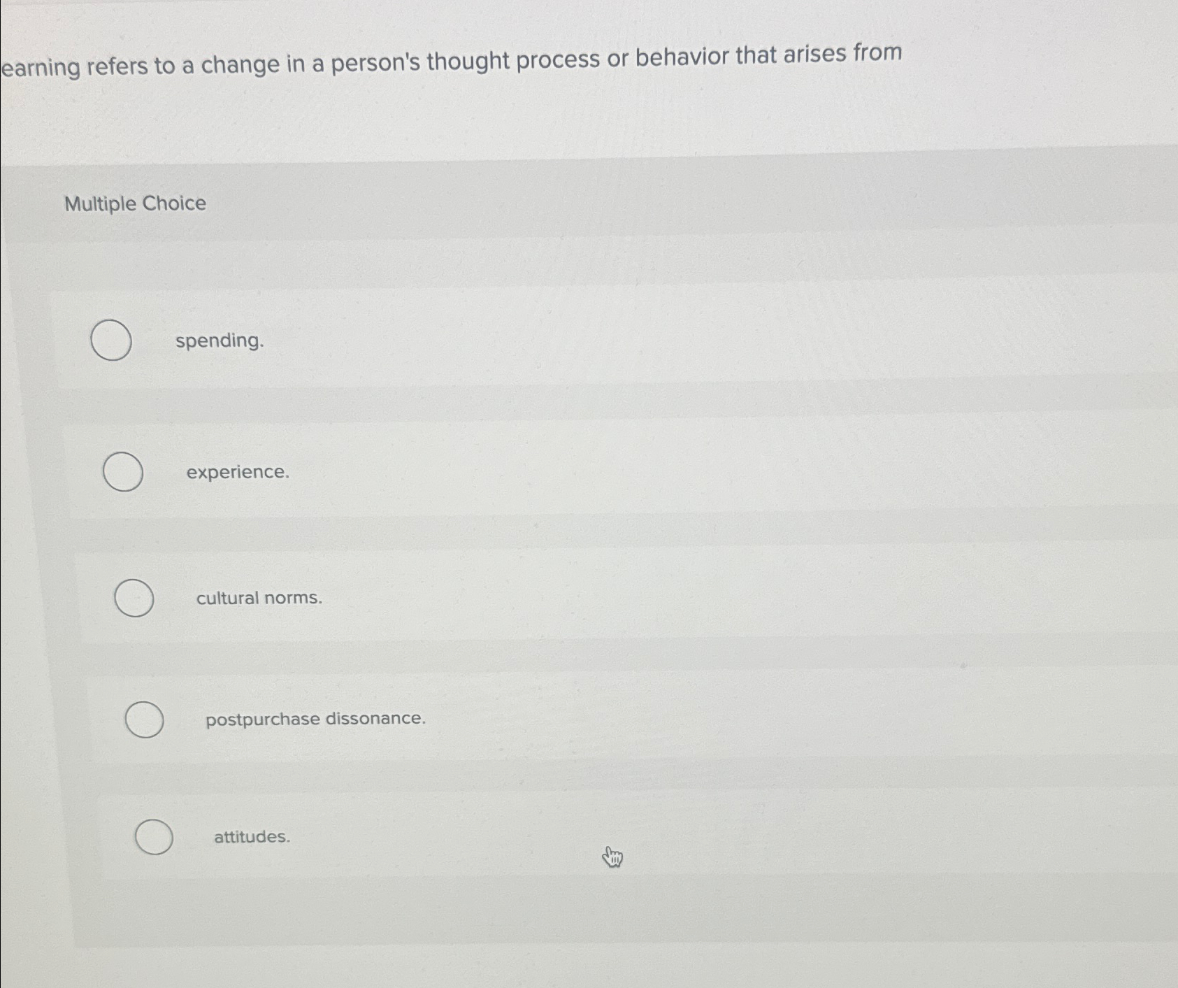  earning refers to a change in a person's thought process or