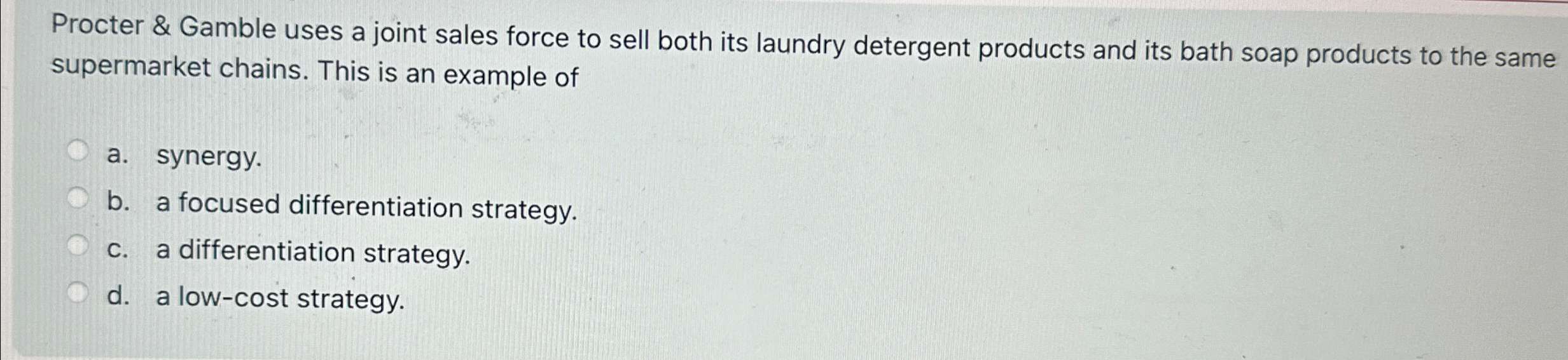  Procter & Gamble uses a joint sales force to sell both