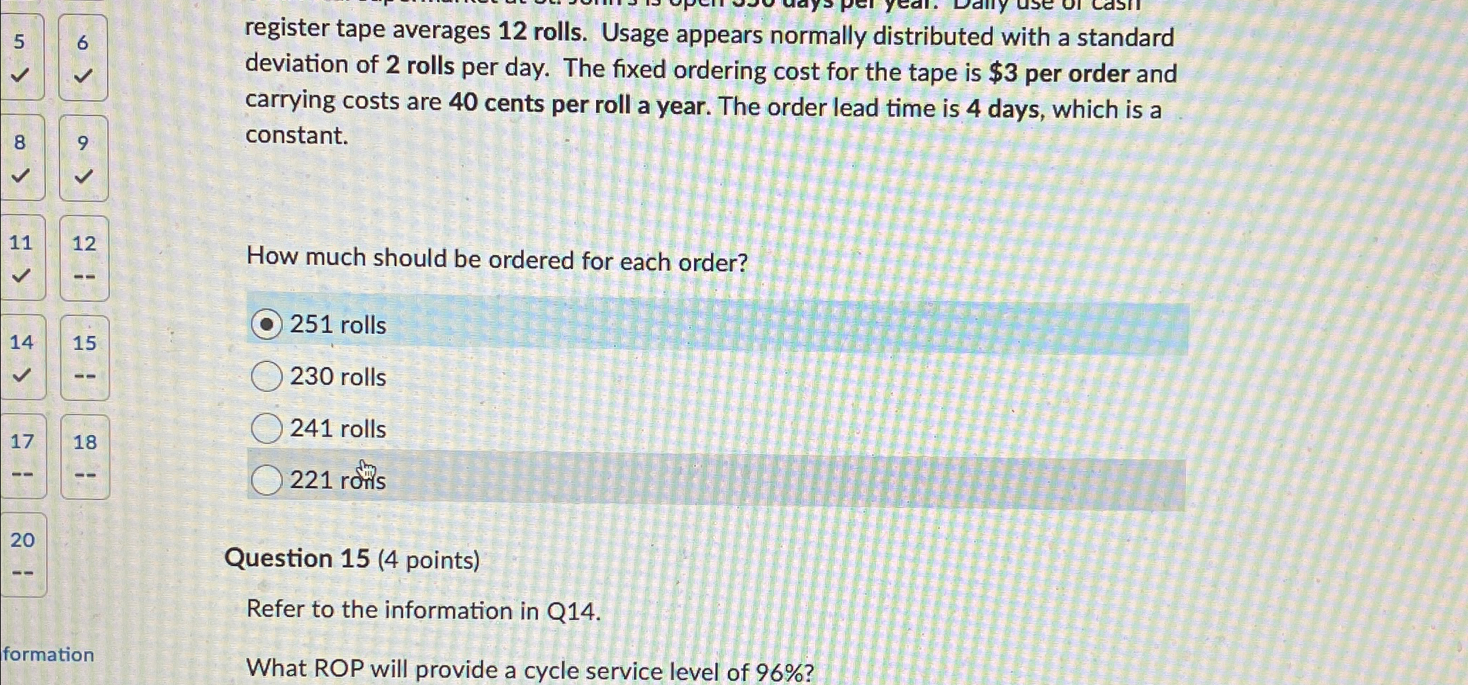  56 register tape averages 12 rolls. Usage appears normally distributed with