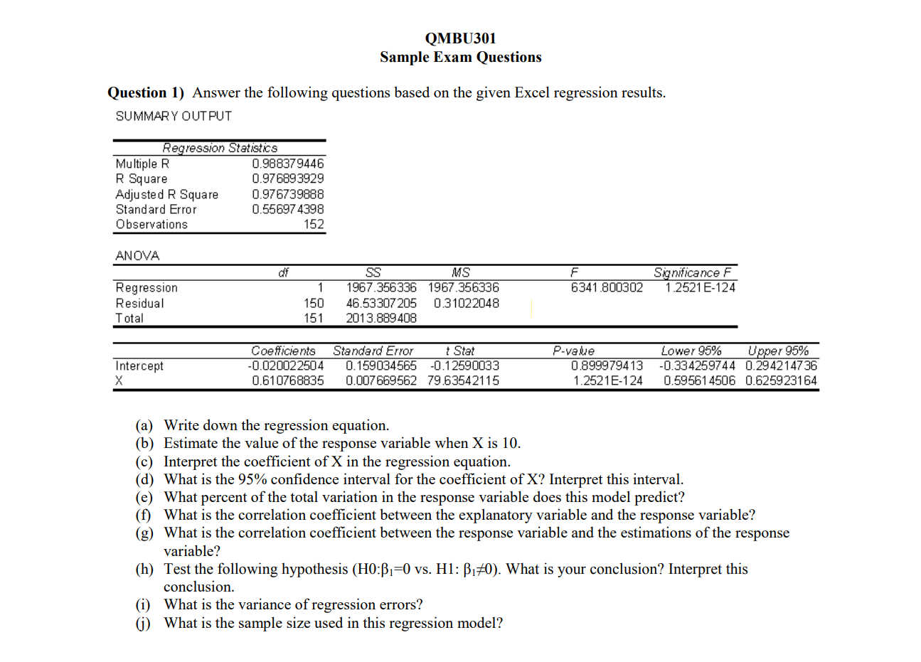 Question 1) Answer the following questions based on the given Excel