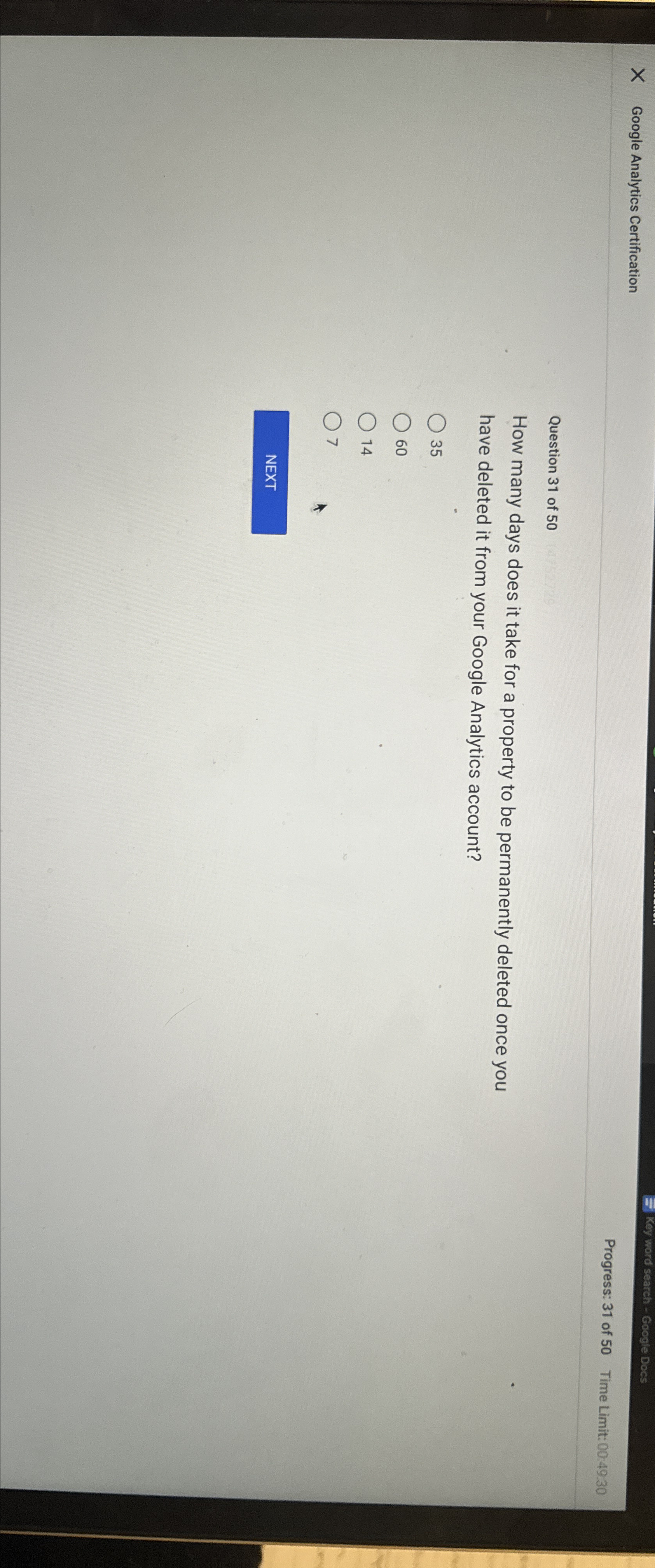  Google Analytics Certification Progress: 31 of 50 Time Limit: 00.49.30 Question