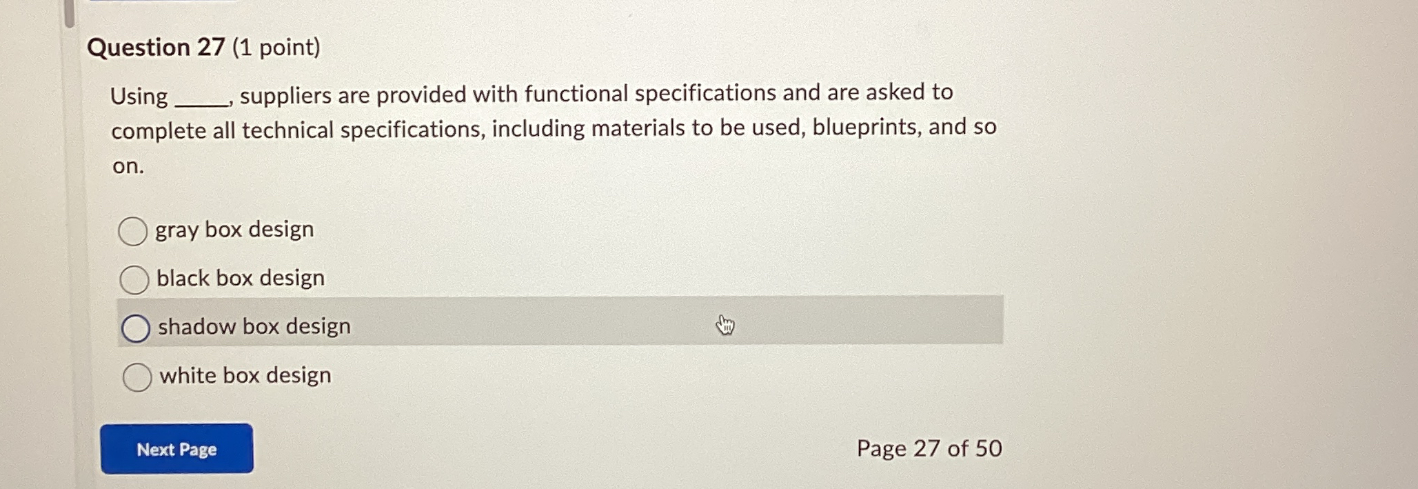  Question 27(1 point) Using suppliers are provided with functional specifications and