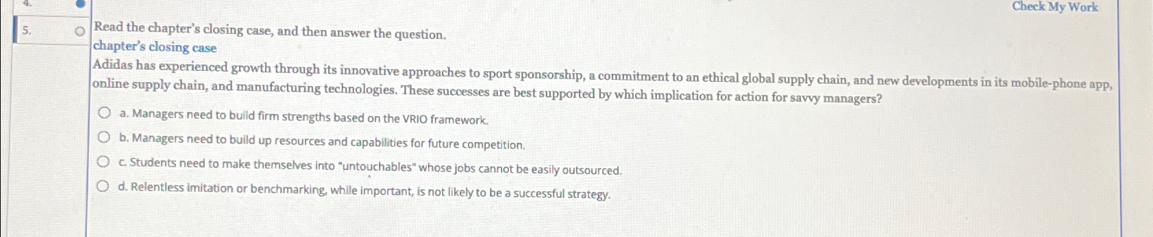  Check My Work 5. Read the chapter's closing case, and then
