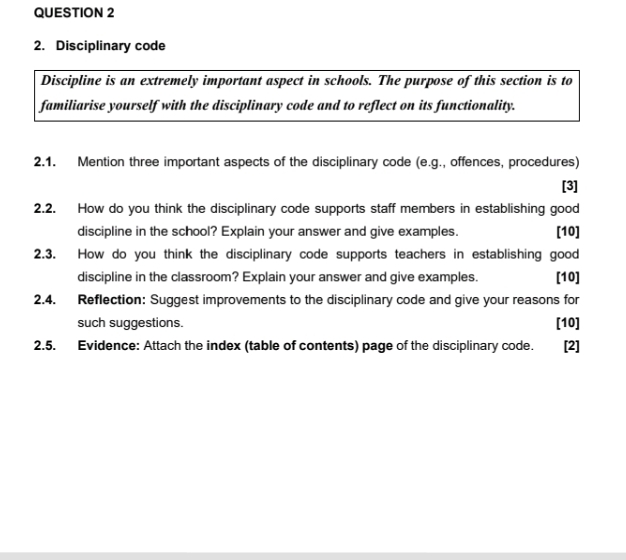  QUESTION 2 2. Disciplinary code Discipline is an extremely important aspect
