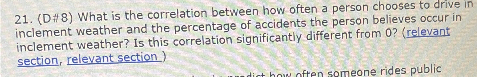  (D#8) What is the correlation between how often a person chooses