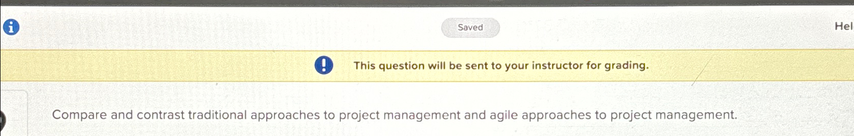  This question will be sent to your instructor for grading. Compare