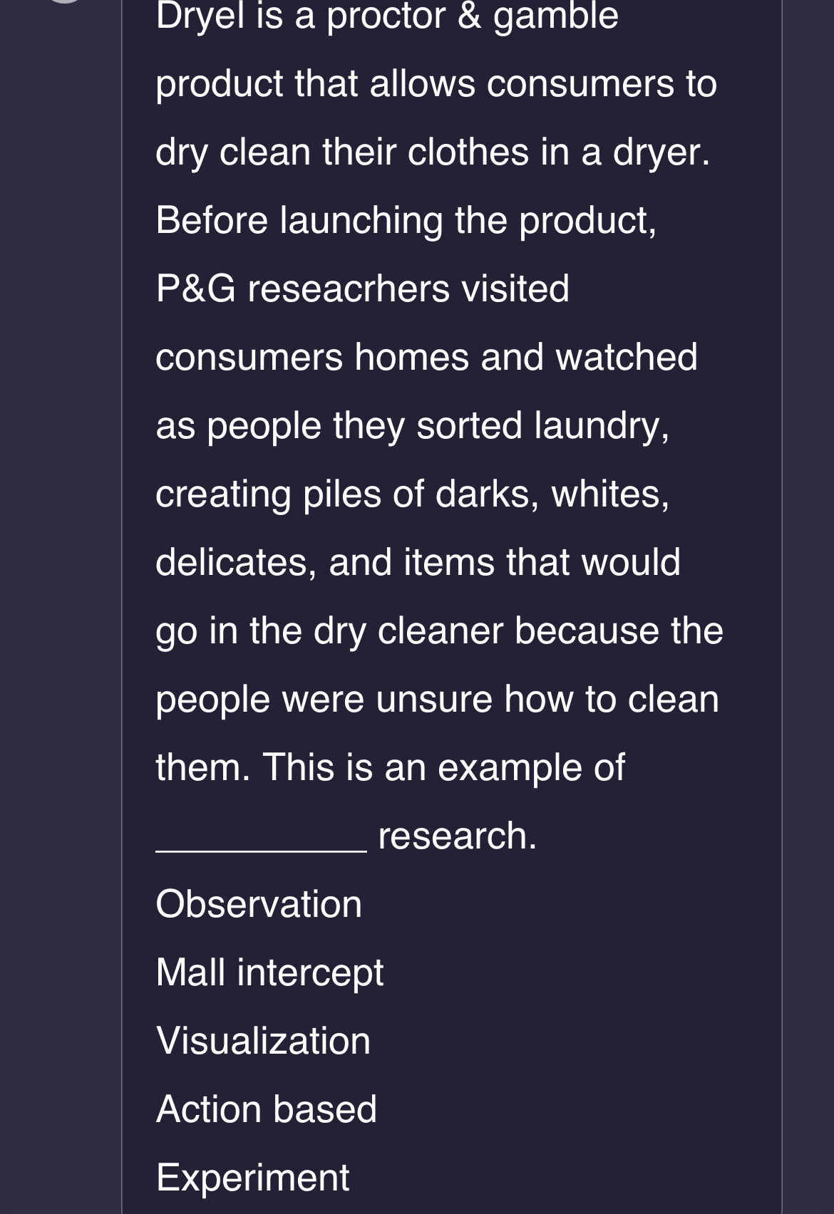  Dryel is a proctor & gamble product that allows consumers to