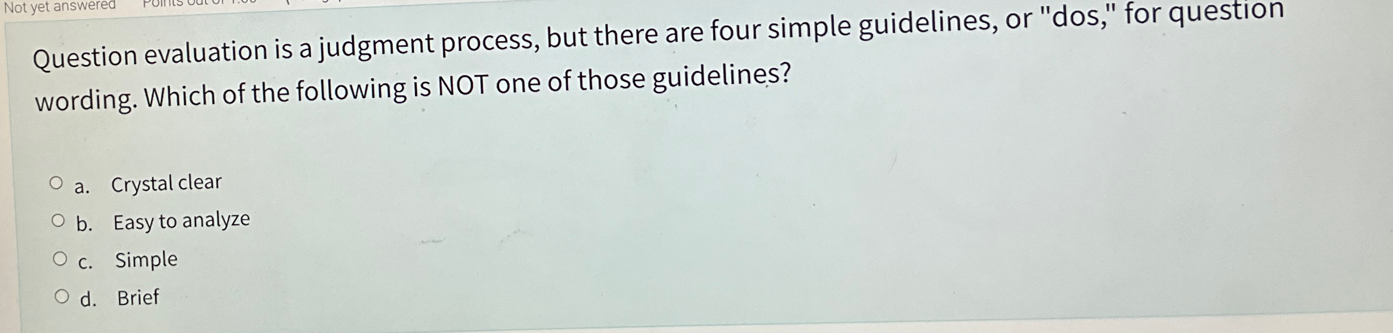  Question evaluation is a judgment process, but there are four simple