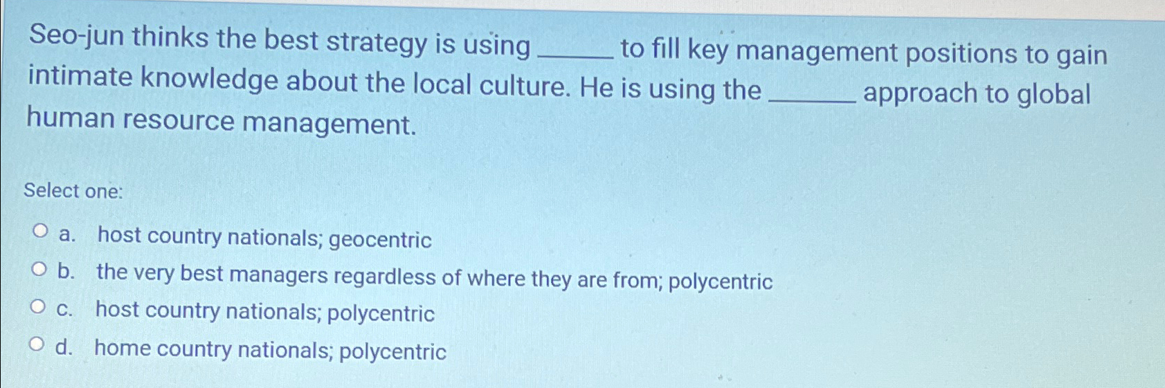  Seo-jun thinks the best strategy is using to fill key management