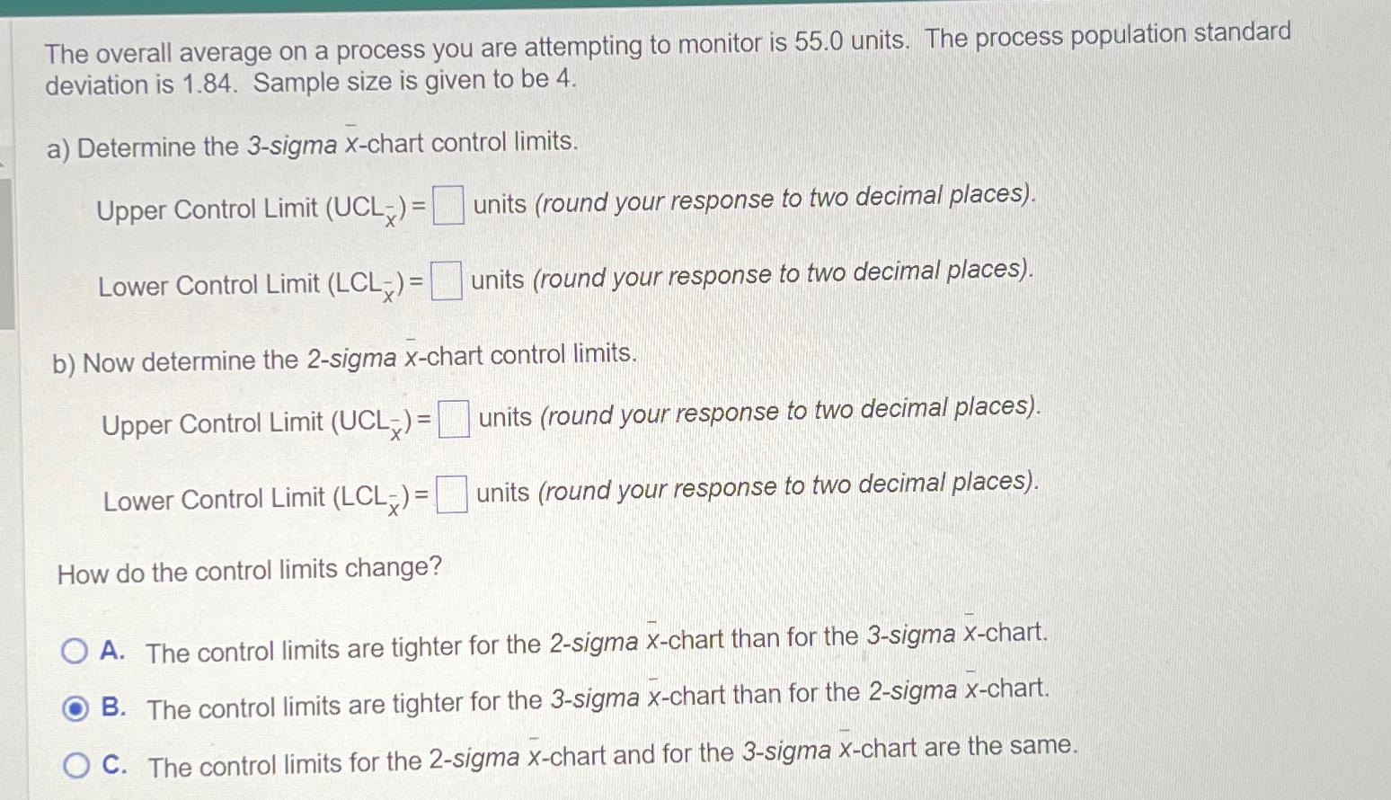  The overall average on a process you are attempting to monitor