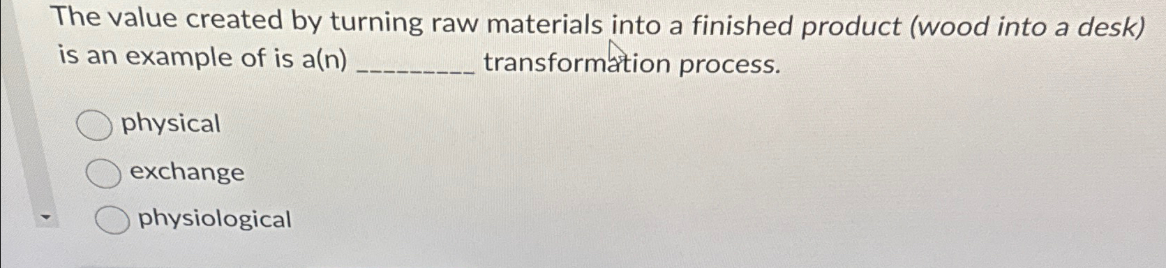  The value created by turning raw materials into a finished product