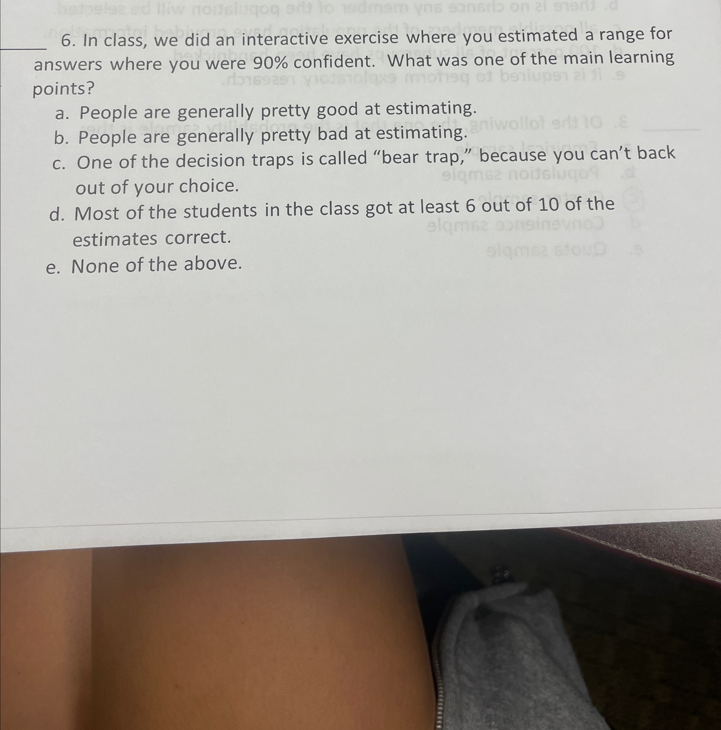  In class, we did an interactive exercise where you estimated a