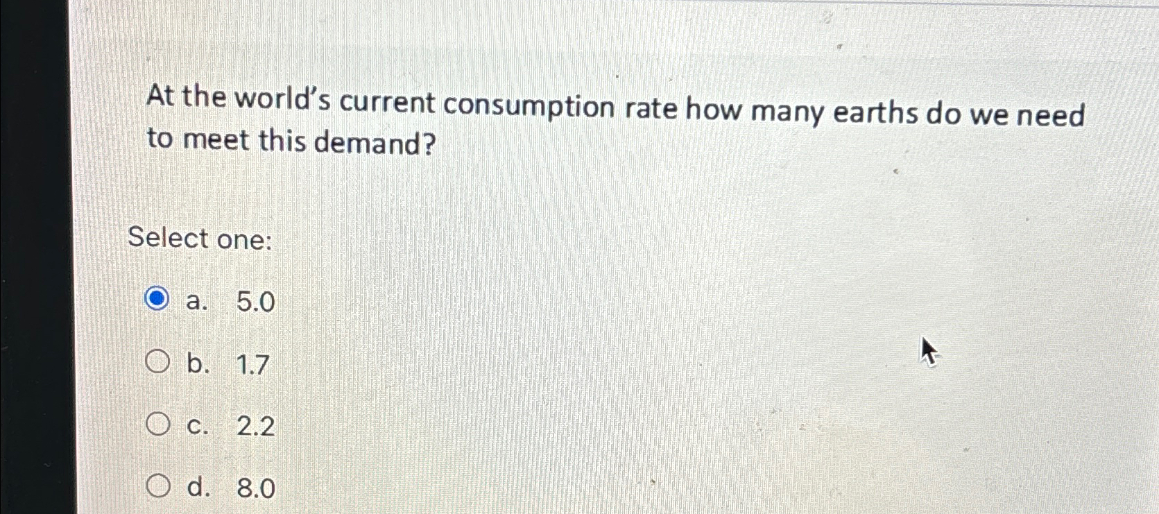  At the world's current consumption rate how many earths do we