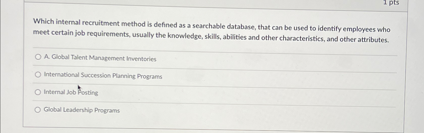  Which internal recruitment method is defined as a searchable database, that