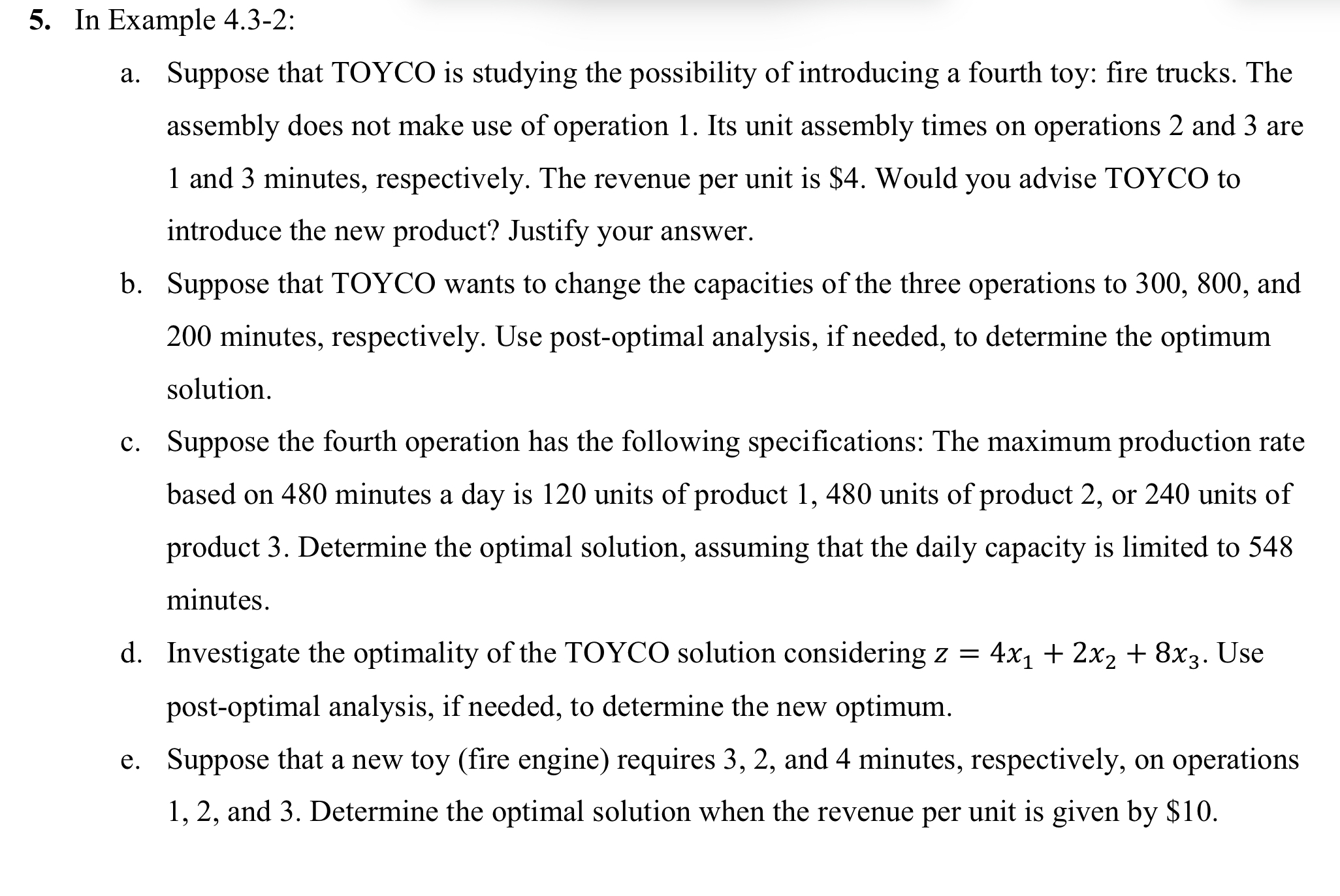  In Example 4.3-2: a. Suppose that TOYCO is studying the possibility