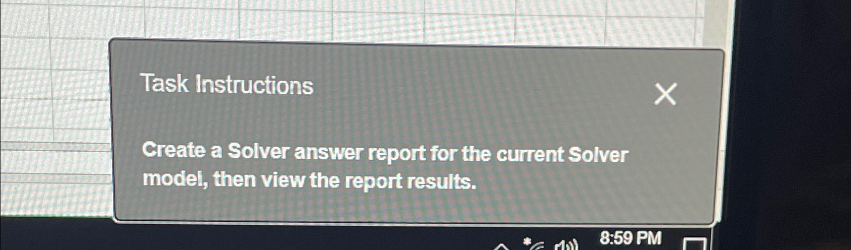  Task Instructions Create a Solver answer report for the current Solver