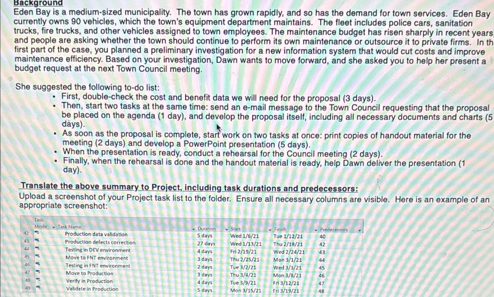  Background Eden Bay is a medium-sized municipality. The town has grown