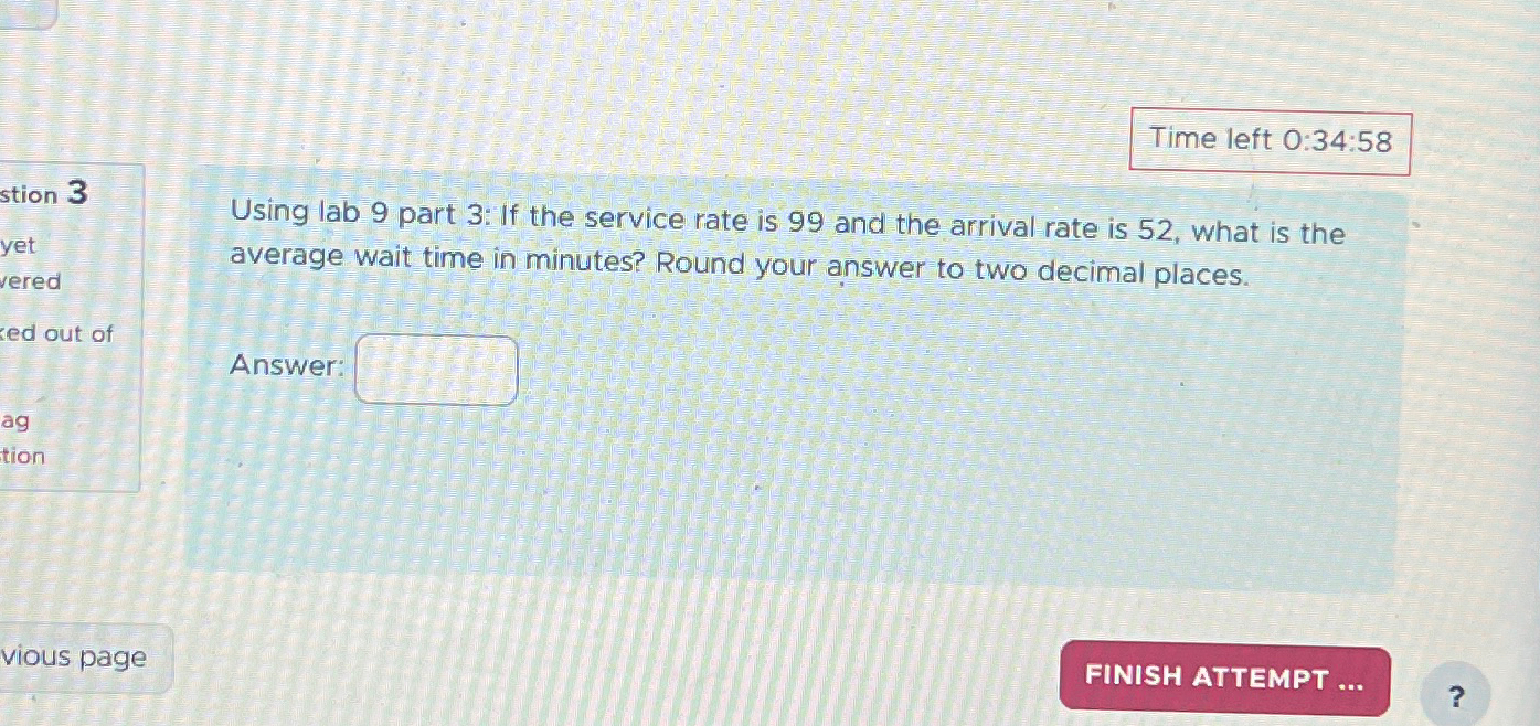  Time left 0:34:58 Using lab 9 part 3: If the service