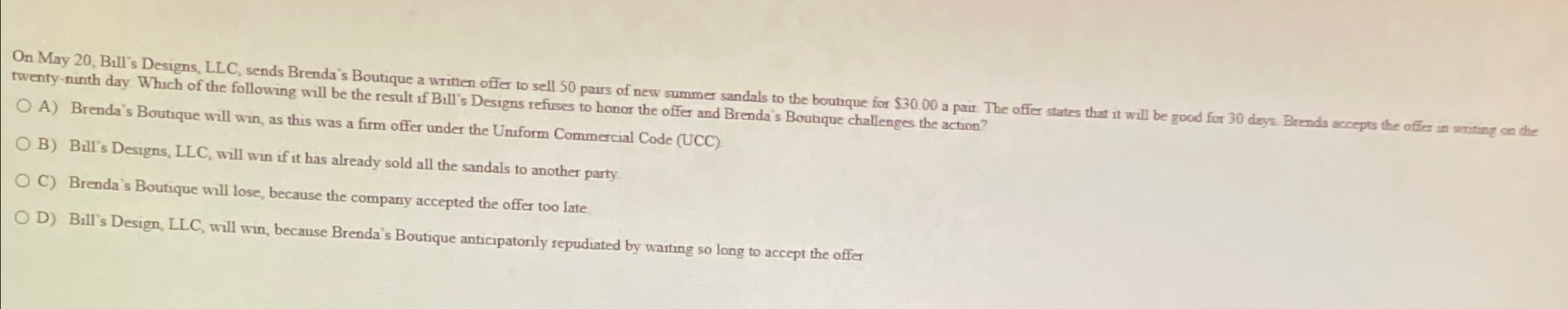  On May 20, Bill's Designs, LLC, sends Brenda's Boutique a wrimen