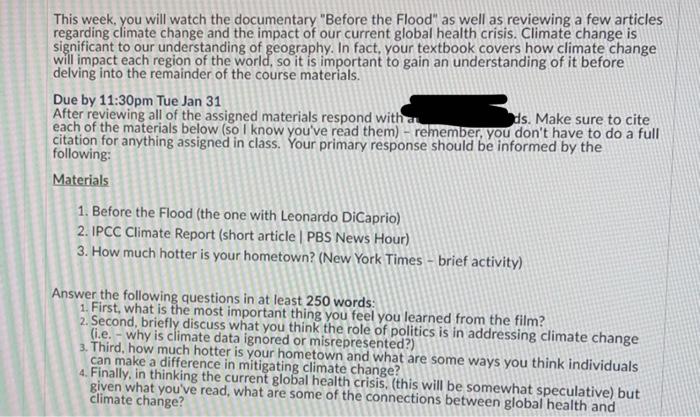  This week, you will watch the documentary "Before the Flood" as