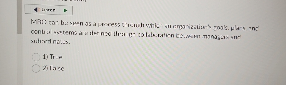  Listen MBO can be seen as a process through which an