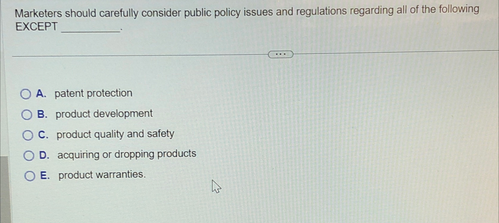  Marketers should carefully consider public policy issues and regulations regarding all